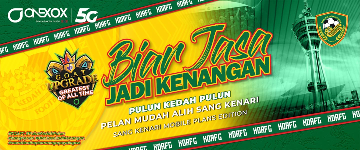 ONEXOX Edisi Kedah FC – Sang Kenari