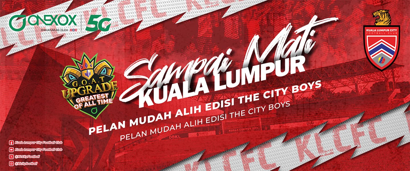 ONEXOX Edisi Kuala Lumpur FC – KL City Boys